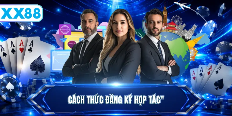 Cách thức đăng ký hợp tác